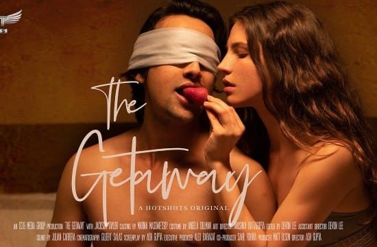 The GetaWay Hotshots Hot Hindi Short Film