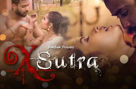 X Sutra S01 E03  BumBam Hot Hindi Web Series