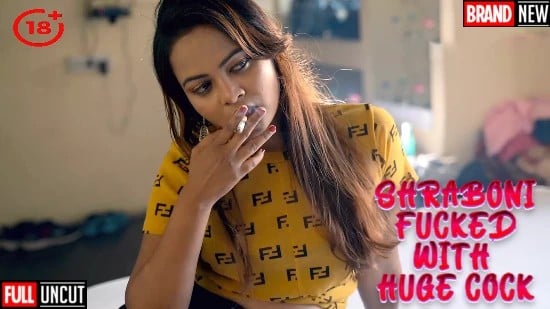Shraboni Fucked with Huge Cock Uncut Hindi Short Film OrchidFilms