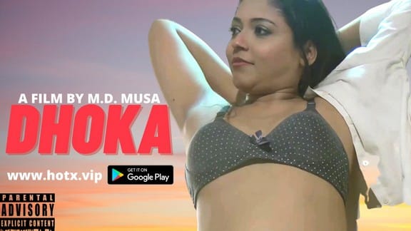 Dhoka HotX Hot Hindi Short Film