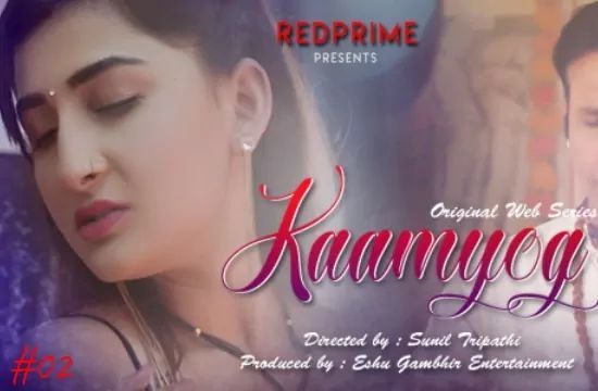 Kaamyog S01 E02 Unrated Hindi Hot Web Series Red Prime